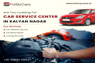 Are You Looking For Car Service Center in Kalyan Nagar - Fixmycars.in
